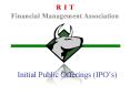 Initial Public Offerings IPOs PowerPoint PPT Presentation