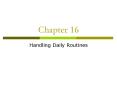 Handling Daily Routines PowerPoint PPT Presentation