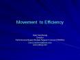 Movement to Efficiency PowerPoint PPT Presentation