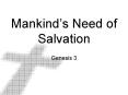 Mankinds Need of Salvation PowerPoint PPT Presentation