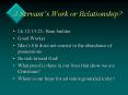 A Servants Work or Relationship PowerPoint PPT Presentation