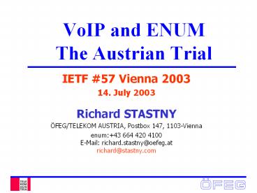VoIP and ENUM The Austrian Trial