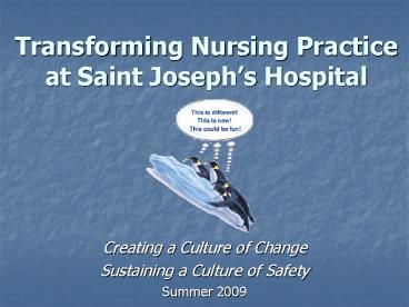 Transforming Nursing Practice at Saint Josephs Hospital