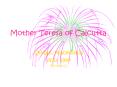 Mother Teresa of Calcutta PowerPoint PPT Presentation