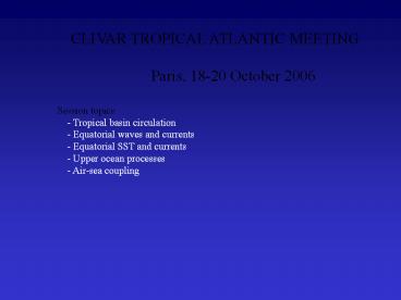CLIVAR TROPICAL ATLANTIC MEETING