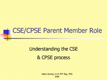 CSECPSE Parent Member Role