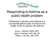 Responding to Asthma as a public health problem