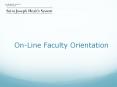 OnLine Faculty Orientation PowerPoint PPT Presentation