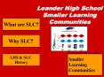 Leander High School Smaller Learning Communities PowerPoint PPT Presentation
