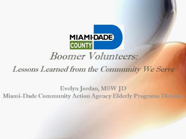 Boomer Volunteers: Lessons Learned from the Community We Serve