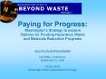 Paying for Progress: Washington's Strategy to explore Options for Funding Hazardous Waste and Materi PowerPoint PPT Presentation