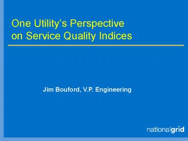 One Utilitys Perspective on Service Quality Indices