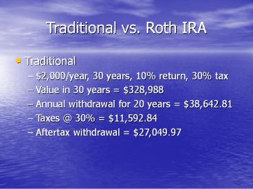 Traditional vs. Roth IRA
