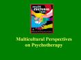 Multicultural Perspectives on Psychotherapy PowerPoint PPT Presentation