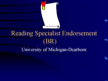 Reading Specialist Endorsement BR