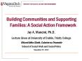 Building Communities and Supporting Families: A Social Action Framework PowerPoint PPT Presentation