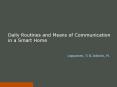 Daily Routines and Means of Communication in a Smart Home PowerPoint PPT Presentation
