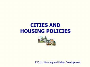 CITIES AND HOUSING POLICIES