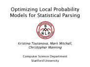 Optimizing Local Probability Models for Statistical Parsing