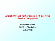 Availability and Performance in WideArea Service Composition