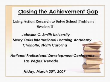 Closing the Achievement Gap presentation | free to view