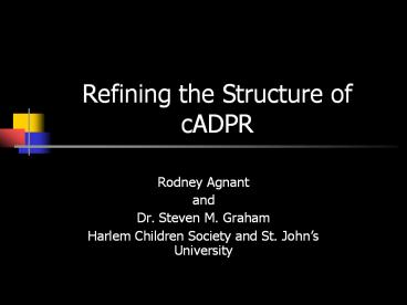Refining the Structure of cADPR