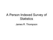 A Person Indexed Survey of Statistics