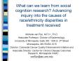 What can we learn from social cognition research Advancing inquiry into the causes of raceethnicity PowerPoint PPT Presentation