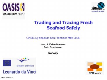 Trading and Tracing Fresh Seafood Safely