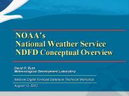 NOAAs National Weather Service NDFD Conceptual Overview
