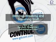 Bending, Breaking and Squishing Stuff