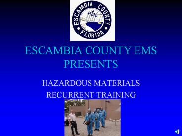 ESCAMBIA COUNTY EMS PRESENTS