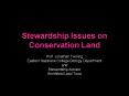 Stewardship Issues on Conservation Land PowerPoint PPT Presentation