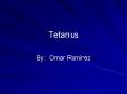 Tetanus PowerPoint PPT Presentation