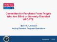 Committee for Purchase From People Who Are Blind or Severely Disabled UPDATE PowerPoint PPT Presentation