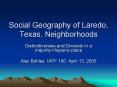 Social Geography of Laredo, Texas, Neighborhoods PowerPoint PPT Presentation