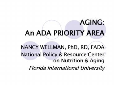 AGING: An ADA PRIORITY AREA