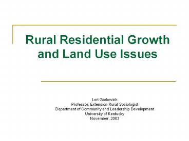 Rural Residential Growth and Land Use Issues