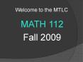 Welcome to the MTLC PowerPoint PPT Presentation