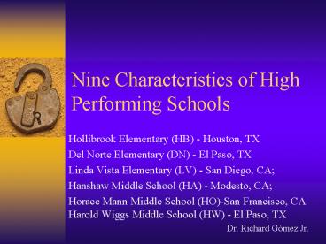 Nine Characteristics of High Performing Schools