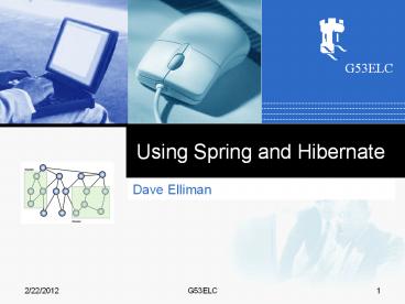 PPT – Using Spring and Hibernate PowerPoint presentation | free to view ...
