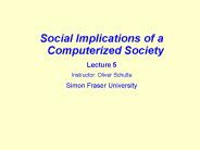 Social Implications of a Computerized Society