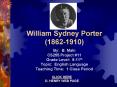 William Sydney Porter 18621910 PowerPoint PPT Presentation