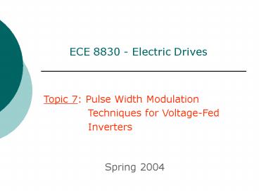 ECE 8830 Electric Drives