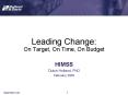Leading Change: On Target, On Time, On Budget PowerPoint PPT Presentation