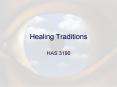 Healing Traditions PowerPoint PPT Presentation