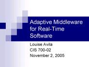 Adaptive Middleware for RealTime Software