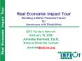 Real Economic Impact Tour Building a Better Financial Future for Americans with Disabilities PowerPoint PPT Presentation