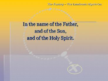 The Rosary The Luminous Mysteries