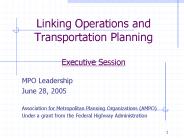 Linking Operations and Transportation Planning Executive Session